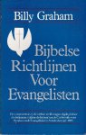 Graham, Billy - Bijbelse richtlijnen voor Evangelisten