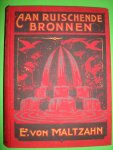 Maltzahn, Elisabeth von - Aan ruischende bronnen