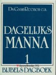 Barth, Ds. J.D.|Meerdere auteurs|Reenen, Ds. G. van - Dagelijks manna (1)  - (bijbels dagboek)