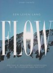 Heintz, Evert - Een leven lang flow / ontdek je ongekende vermogens met de piramide van inzicht