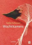 Saskia Stehouwer - Wachtkamers gedichten