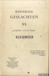 Joosten, J.W. - Westfriese geslachten XX: Overzicht van de familie Kleijmeer