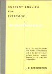 Berrington, J.E. - Current English voor Everyone