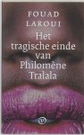 Fouad Laroui - Het tragische einde van Philomene Tralala
