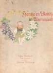 Beskow, Elsa; Johannna Wildvanck - Hansje en Blondje in Bloemenland Beskow, Elsa; Johannna Wildvanck - Hansje en Blondje in Bloemenland