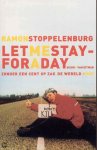 Ramon Stoppelenburg - Letmestayforaday