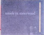 Tanja, Jaap - e.a. - Uniek in meervoud: De dagboeken van Anne Frank in facsimile