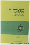 Gubin, Eliane / Yvan Lamonde. - Un Canadien français en Belgique au XIXe siècle. Correspondance d'exil de L.-A. Dessaulles 1875-1878.