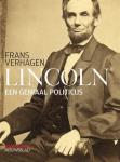 Verhagen, Frans - Lincoln / een geniaal politicus