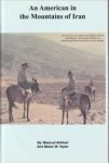 AKHBARI, MASOUD  BLAINE W. TAYLOR - An American in the mountains of Iran