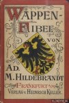 Hildebrandt, Ad.M. - Wappenfibel. Kurze Zusammenstellung der hauptsächlichsten heraldischen und genealogischen Regeln