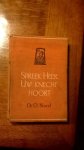Norel O. - Spreek heer uw knecht hoort