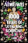 Ai Weiwei - 1000 Years of Joys and Sorrows