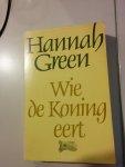 Green - Wie de koning eert