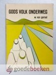 Gorsel, W. van - Gods volk onderweg --- Tien meditaties over het boek Numeri. Omslagontwerp Anneke Kaai - van Wijngaarden