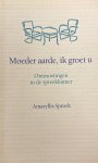 Sprock, A. - Moeder aarde, ik groet U