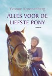 Yvonne Kroonenberg - Alles voor de liefste pony