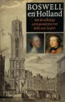 James Boswell - Boswell en Holland Met de volledige correspondentie met Belle van Zuylen