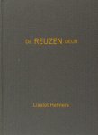 Helmers, Liselot. - De reuzen deur. Helden zijn er in alle maten. Helmers, Liselot. - De reuzen deur. Helden zijn er in alle maten.