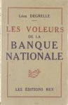 Degrelle Léon - Les voleurs de la Banque Nationale