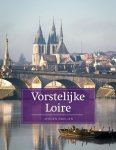 Jeroen Sweijen - Vorstelijke Loire