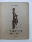 Nowé, Henri - Le Beffroi de Gand. La Halle aux Draps - Le "Mammelokker'", 1949.