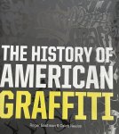 Gastman, Roger, Neelon, Caleb - History of American Graffiti