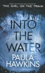 Hawkins, Paula - Into the Water
