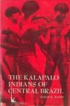 BASSO, ELLEN B - The Kalapalo Indians of Central Brazil BASSO, ELLEN B - The Kalapalo Indians of Central Brazil
