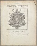 - Haarlem, 1796, New Year's Wishes | Eigen-Liefde. Te Haarlem, Gedrukt by J. Met en Meylink ..., 1796, 12 pp. Trouw moet blyken.