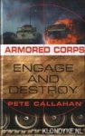 Callahan, Pete - Armored Corps. Engage and destroy