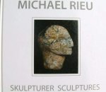 Wandrup, Fredrik. / Michael Rieu - Michael Rieu.  -   skulpturer - sculptures