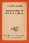 R. Steiner. - Metamorphosen des Seelenlebens.
