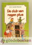Karels-Meeuse, M.H. - De club van negen plus