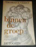 Verny, Thomas R. - Binnen de groep - een entree tot ontmoetingsgroepen en groepstherapie