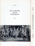 PIKHAUS, P. - Het tafelspel bij de Rederijkers - Deel I + II.