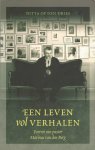 Dries, Ditta op den - Een leven vol Verhalen. Portret van pastor Marinus van den Berg