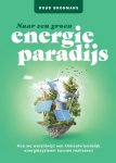 Ruud Bronmans - Naar een groen energieparadijs
