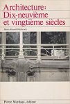 Henry-Russell Hitchcock - Architecture : dix-neuvième et vingtième siècles