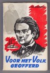 [BOON, LOUIS PAUL (1912 - 1979)] / ANSEELE, EDWARD (1856 - 1938) - Voor het volk geofferd. In de bewerking van Boontje