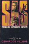 Villiers (Parijs, 8 december 1929 - Paris, 31 oktober 2013), Gerard de - SAS Spanning in Spanisch Harlem. Oorspr. Marathon a Spanish Harlem. Vert. Ceasarea Cuvet.