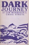Morrison, Jim & Craig Strete - Dark Journey