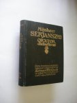 Teirlinck, Herman, uitgezocht en opgeteekend - Mijnheer J.B. Serjanszoon.  Orator dicacticus. Kleine levensbijzonderheden