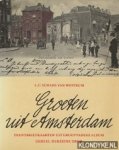 Schade van Westrum, L.C. - Groeten uit Amsterdam. Prentbriefkaarten uit grootvaders album