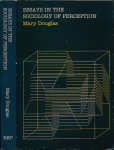 Douglas, Mary (ed.) - Essays in the Sociology of Perception