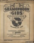 Diverse auteurs - Gramophoon Gids voor den Gramophoonbezitter. Verschijnt in het begin van iedere maand. 1e jaargang No. 7.