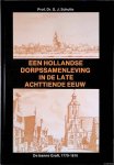 Schutte, G.J. - Een Hollandse dorpssamenleving in de late 18e eeuw. De banne Graft 1770-1810