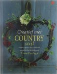 Tessa Evelegh Saskia Snepvangers T Dijkhof - Creatief met countrystijl : creatieve ideeën voor versieringen en kleine cadeautjes, geïnspireerd op de countrystijl