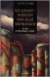 G. Jaeken - De grootmoeder van alle oorlogen