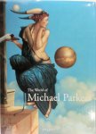 John Russell: Introduction Taylor, Maria: Commentaries Sedoff - The World of Michael PARKES the world of Michael Parkes